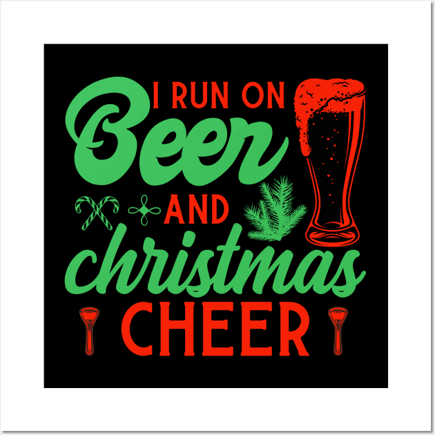 I RUN ON BEER AND CHRISTMAS CHEER Wall Art by MZeeDesigns